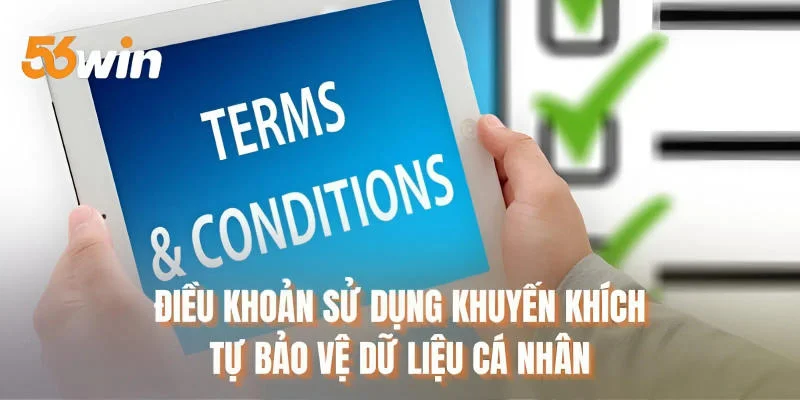 Điều khoản sử dụng khuyến khích tự bảo vệ dữ liệu cá nhân