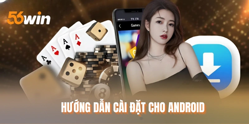 Hướng dẫn cài đặt cho Android