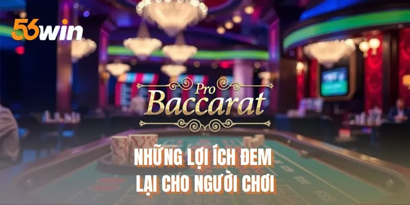 Những lợi ích đem lại cho người chơi